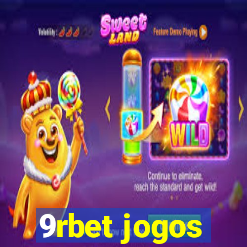 9rbet jogos